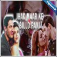 Jhak Maar Ke X Billo Rani - DJ INFEELS Mp3